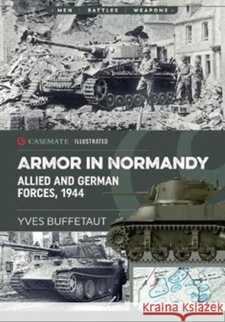 Allied Armor in Normandy Yves Buffetaut 9781612006079 Casemate Publishers - książka