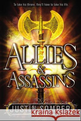 Allies & Assassins Justin Somper 9780316253918 Little, Brown Books for Young Readers - książka