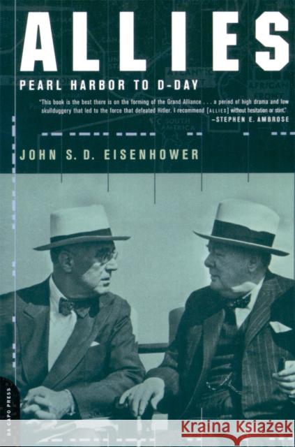 Allies: : Pearl Harbor to D-Day Eisenhower, John S. D. 9780306809415 Da Capo Press - książka