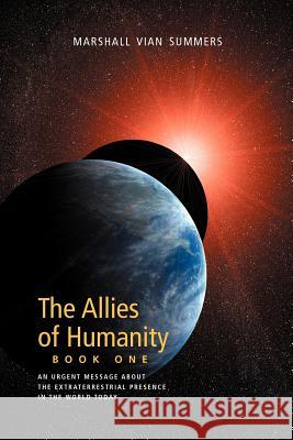 Allies of Humanity Book One Marshall Vian Summers 9781884238451 New Knowledge Library - książka