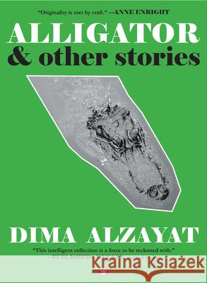 Alligator Dima Alzayat 9781937512897 Two Dollar Radio - książka