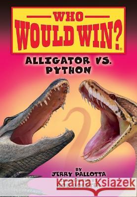Alligator vs. Python Jerry Pallotta Rob Bolster 9781098252472 Spotlight - książka
