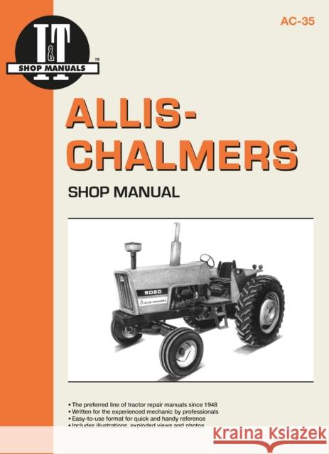 Allis-Chalmers Modelss 6060 6070 & 6080 Intertec Publishing 9780872884243 Primedia Business Directories & Books - książka