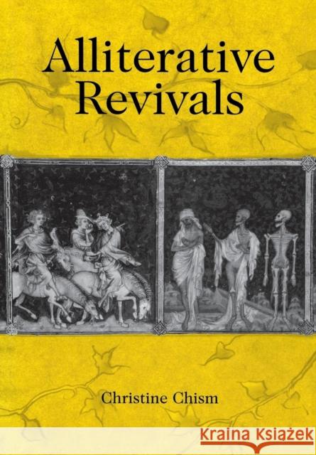 Alliterative Revivals Christine Chism 9780812236552 University of Pennsylvania Press - książka