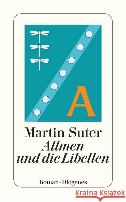 Allmen und die Libellen : Roman Suter, Martin 9783257241778 Diogenes - książka