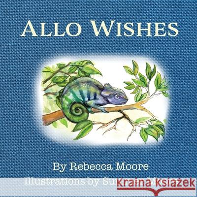 Allo Wishes Rebecca Moore Summer Moore 9780645933727 Starlabel Artistry - Publishing - książka