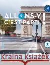 Allons-y, c'est parti ! Lehrbuch Französisch A2 Airault, Frédérick, Vida, Enikö 9783852536811 Weber, Eisenstadt