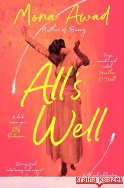 All's Well Mona Awad 9781398504929 Simon & Schuster Ltd - książka