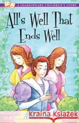 All's Well That Ends Well William Shakespeare Macaw Books  9781782260660 Sweet Cherry Publishing - książka