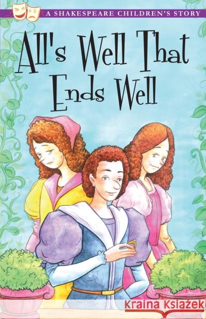 All's Well That Ends Well: A Shakespeare Children's Story  9781782260028  - książka
