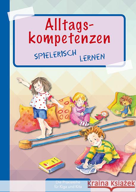 Alltagskompetenzen spielerisch lernen Klein, Suse 9783780651105 Kaufmann - książka