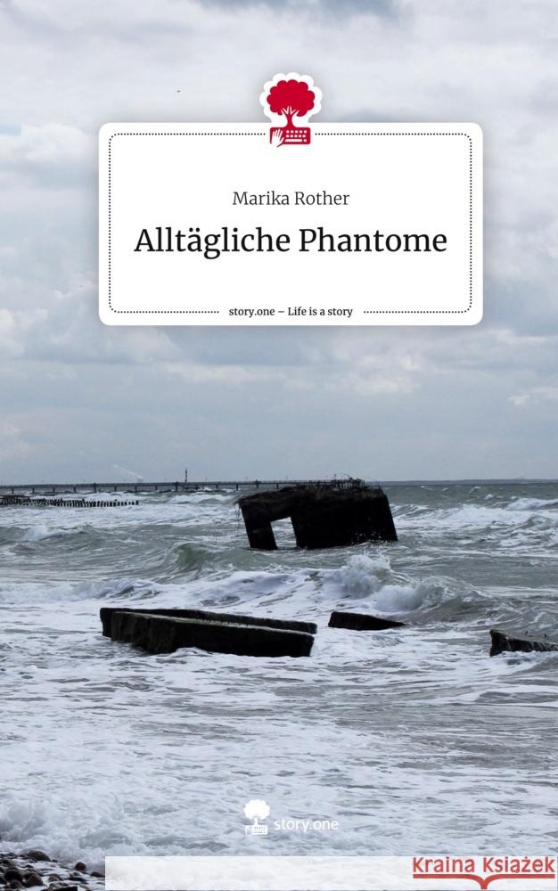Alltägliche Phantome. Life is a Story - story.one Rother, Marika 9783711548955 story.one publishing - książka