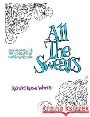 AllTheSwears Lite, Amber 9781530656097 Createspace Independent Publishing Platform - książka