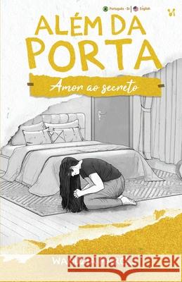 Além da Porta: Amor ao Secreto Marcks, Wanuzia 9786556420189 Cevi Producoes - książka