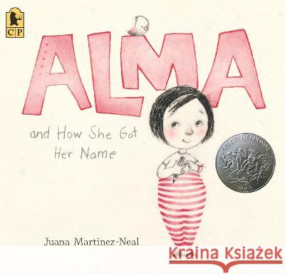 Alma and How She Got Her Name Juana Martinez-Neal Juana Martinez-Neal 9781536220438 Candlewick Press (MA) - książka