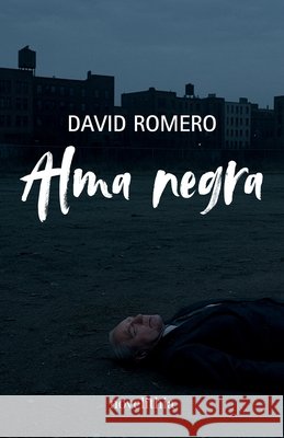 Alma negra Romero Organvídez, David 9798262692996 Independently Published - książka
