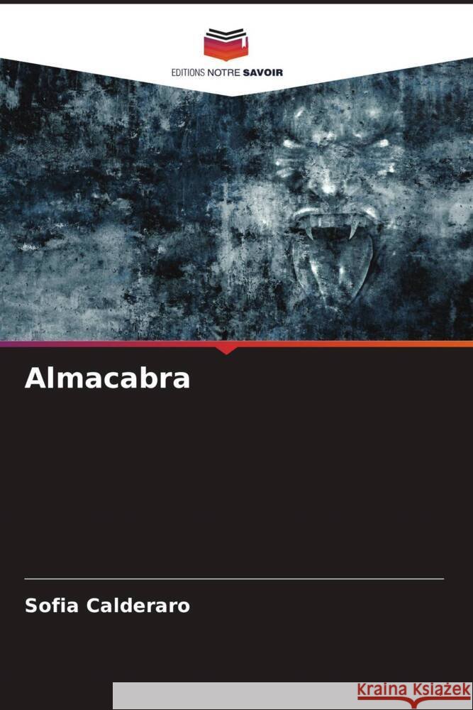 Almacabra Sofia Calderaro 9786206924906 Editions Notre Savoir - książka