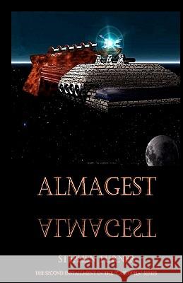 Almagest: The Adventures Of Marsshield Turner, Stephen 9781440431494 Createspace - książka