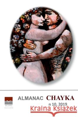 ALMANAC CHAYKA 10, 2019 Irina Chaykovskaya 9781794898950 Lulu.com - książka