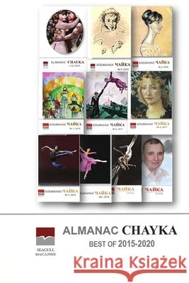 Almanac Chayka. Best of 2015-2020 Irina Chaykovskaya 9781716264245 Lulu.com - książka