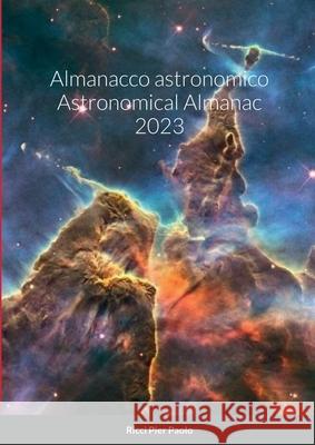 Almanacco astronomico Astronomical Almanac 2023 Pier Paolo Ricci 9781471038051 Lulu.com - książka