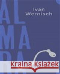 Almara Ivan Wernisch 9788072278626 Druhé město - książka