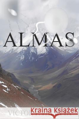 Almas Victor F. Paletta 9781793861825 Independently Published - książka