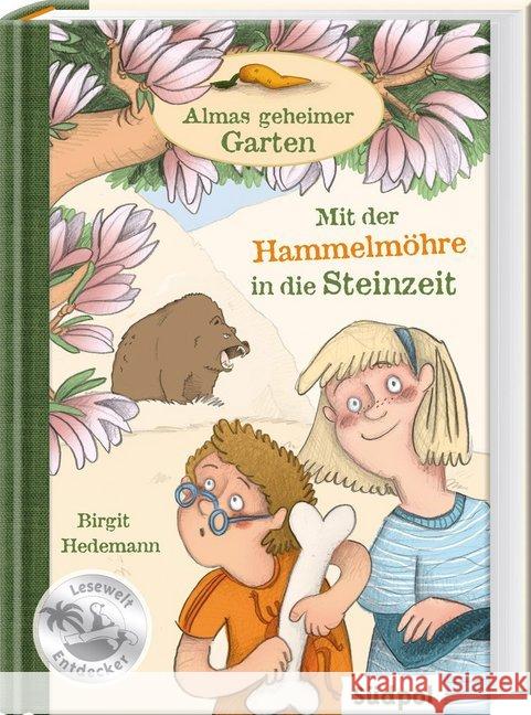 Almas geheimer Garten - Mit der Hammelmöhre in die Steinzeit Hedemann, Birgit 9783943086157 Südpol Verlag - książka