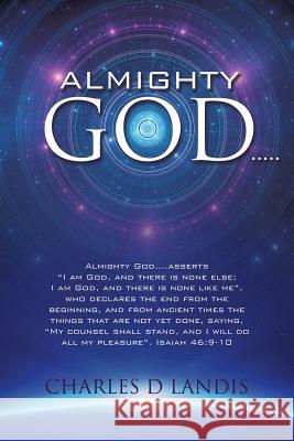 Almighty God..... Charles D Landis 9781629523682 Xulon Press - książka