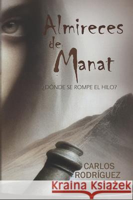 Almireces de Manat Carlos Rodríguez Martín 9798511958682 Independently Published - książka