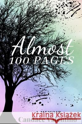 Almost 100 Pages Candace Valentino, Kourtney Spak 9798427141826 Independently Published - książka