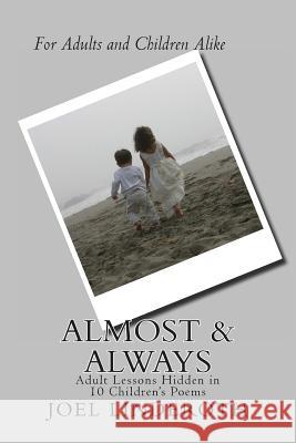 Almost & Always: A book of Children's Poems Linderoth II, Joel Clark 9780615772394 Joel Linderoth - książka