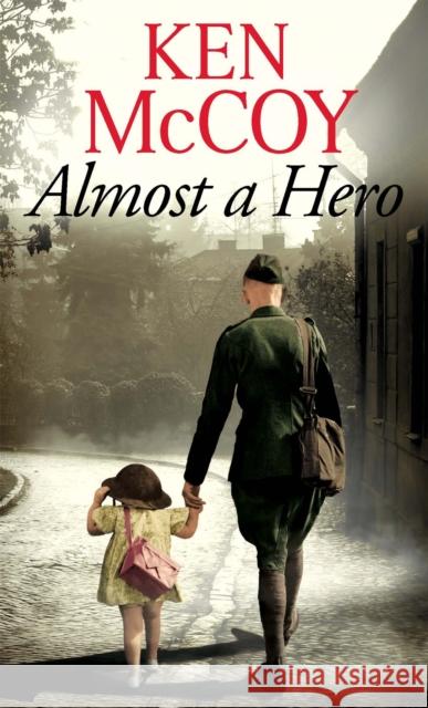 Almost a Hero Ken McCoy 9780349404011 PIATKUS BOOKS - książka