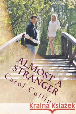 Almost a Stranger Carol Collins 9781523724543 Createspace Independent Publishing Platform - książka