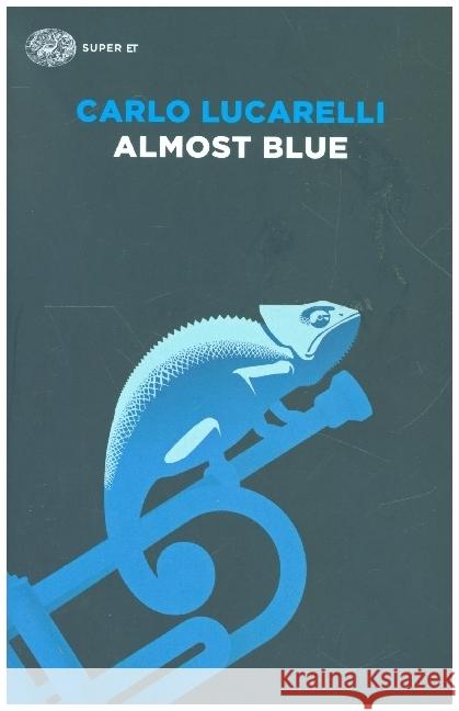Almost Blue Carlo Lucarelli   9788806241162 Einaudi - książka