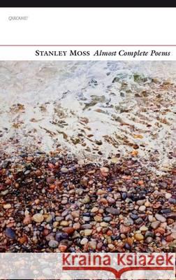 Almost Complete Poems  Moss, Stanley 9781784103163  - książka