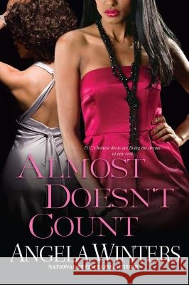 Almost Doesn't Count Angela Winters 9780758259356 Kensington Publishing - książka
