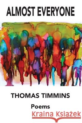 Almost Everyone Thomas Timmins 9780997511239 Zoe Town Media - książka