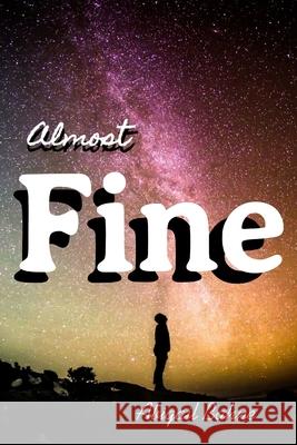 Almost Fine Abigail Bahne 9781678150136 Lulu Press Inc - książka