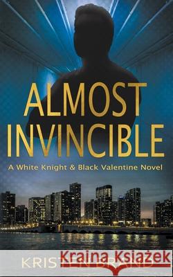 Almost Invincible Kristen Brand 9798201571009 Kristen Brand - książka
