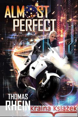 Almost Perfect Thomas Rhein 9781514432044 Xlibris - książka