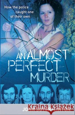 Almost Perfect Murder John Suter-Linton 9780733319273 Harper Collins Publishers Australia Pty Ltd - książka
