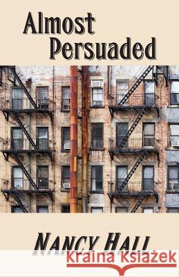 Almost Persuaded Nancy Hall 9781634984126 Bookstand Publishing - książka