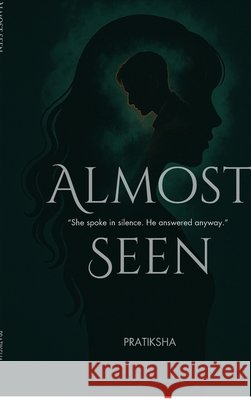 Almost Seen Pratiksha 9798900891200 Notion Press - książka