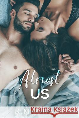 Almost Us S M Shade   9798373293747 Independently Published - książka