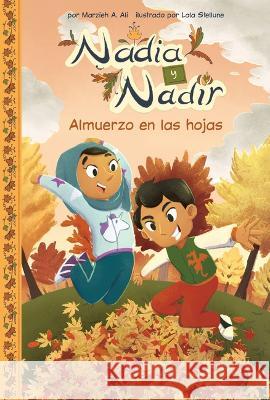 Almuerzo En Las Hojas Marzieh A. Ali Lala Stellune 9781098237486 Calico Kid - książka