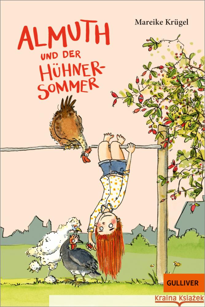 Almuth und der Hühnersommer Krügel, Mareike 9783407813794 Gulliver von Beltz & Gelberg - książka