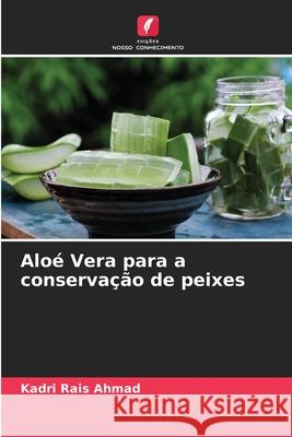 Alo? Vera para a conserva??o de peixes Kadri Rai 9786207888085 Edicoes Nosso Conhecimento - książka