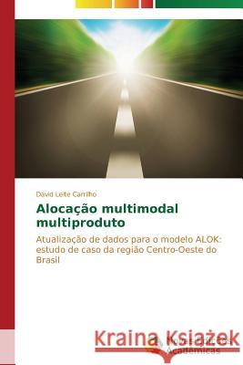 Alocação multimodal multiproduto Leite Carrilho David 9783639617474 Novas Edicoes Academicas - książka