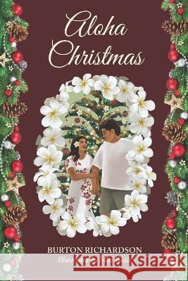 Aloha Christmas Mae Waite Brandon Bosworth Burton F Richardson 9798987246207 Kdp - książka